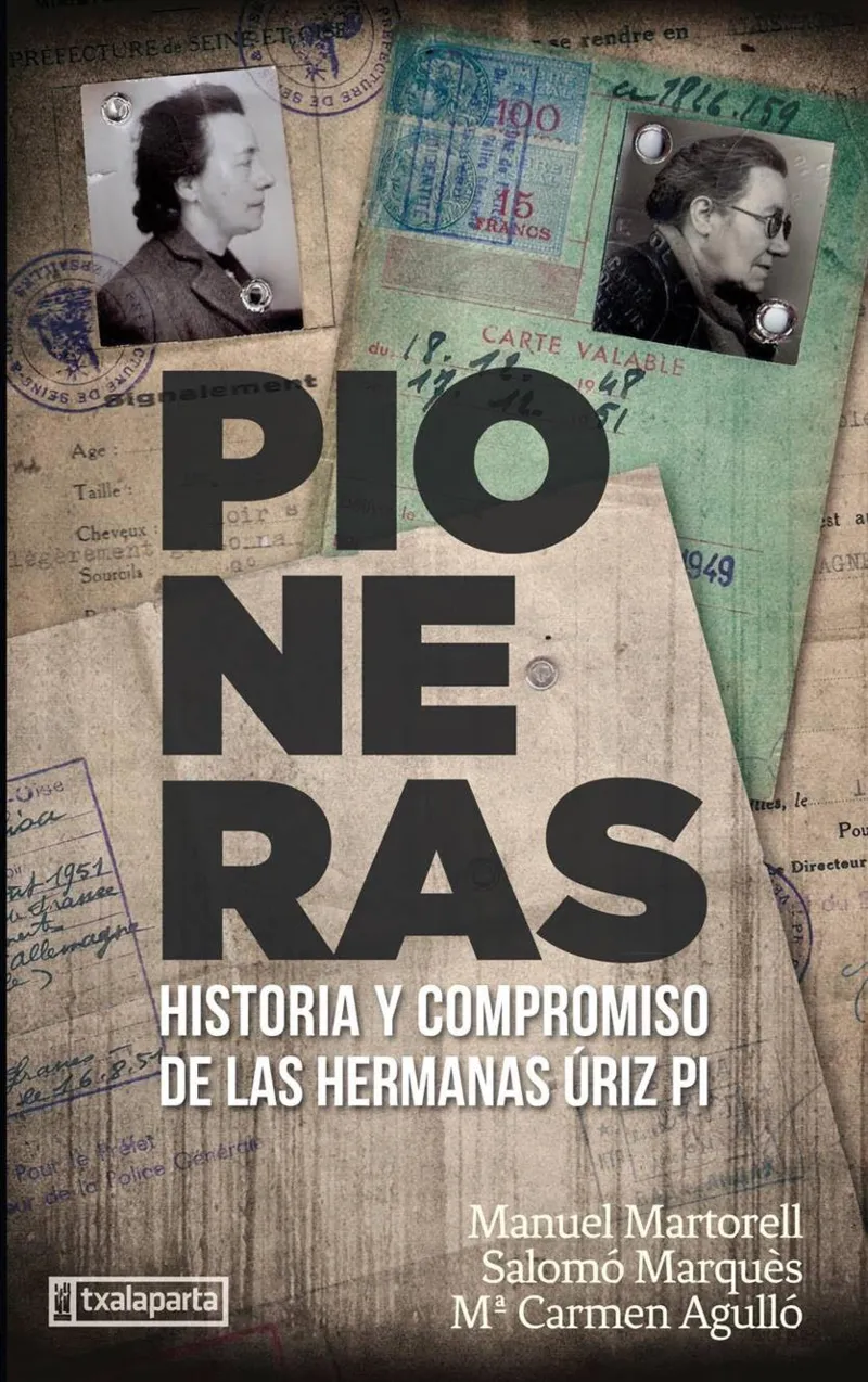PIONERAS HISTORIA Y COMPROMISO DE LAS HERMANAS URIZ