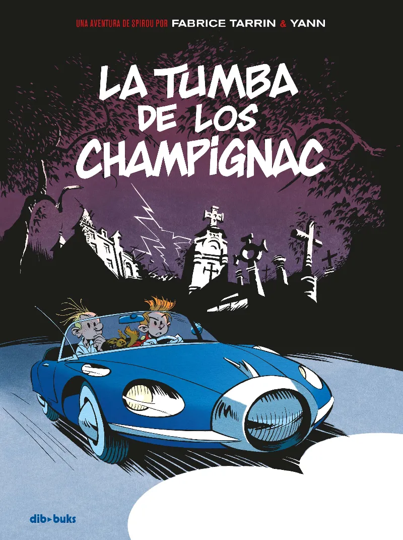 SPIROU: LA TUMBA DE CHAMPIGNAC