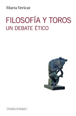 FILOSOFIA Y TOROS -UN DEBATE ETICO-