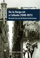 DE LA LLARGA NIT DE L'ALBADA 1948-1971
