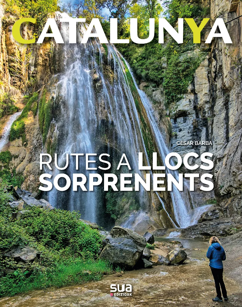 RUTES A LLOCS SORPRENENTS -CATALUNYA