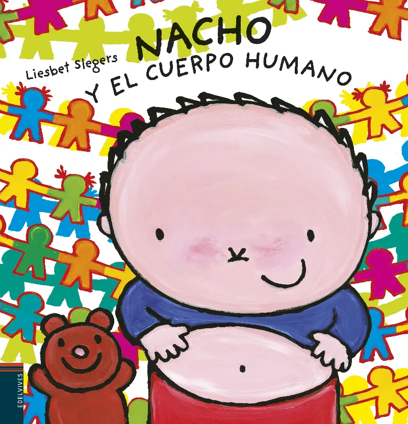 Nacho y el cuerpo humano - A partir de 3 años - Encuadernación Cartoné