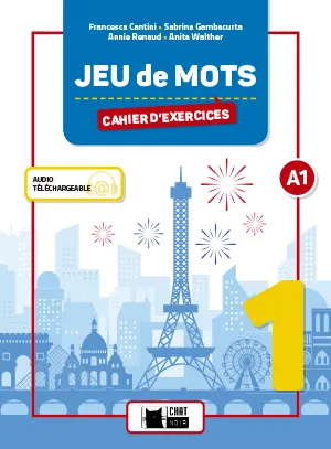 JEU DE MOTS 1. CAHIER D'EXERCICES