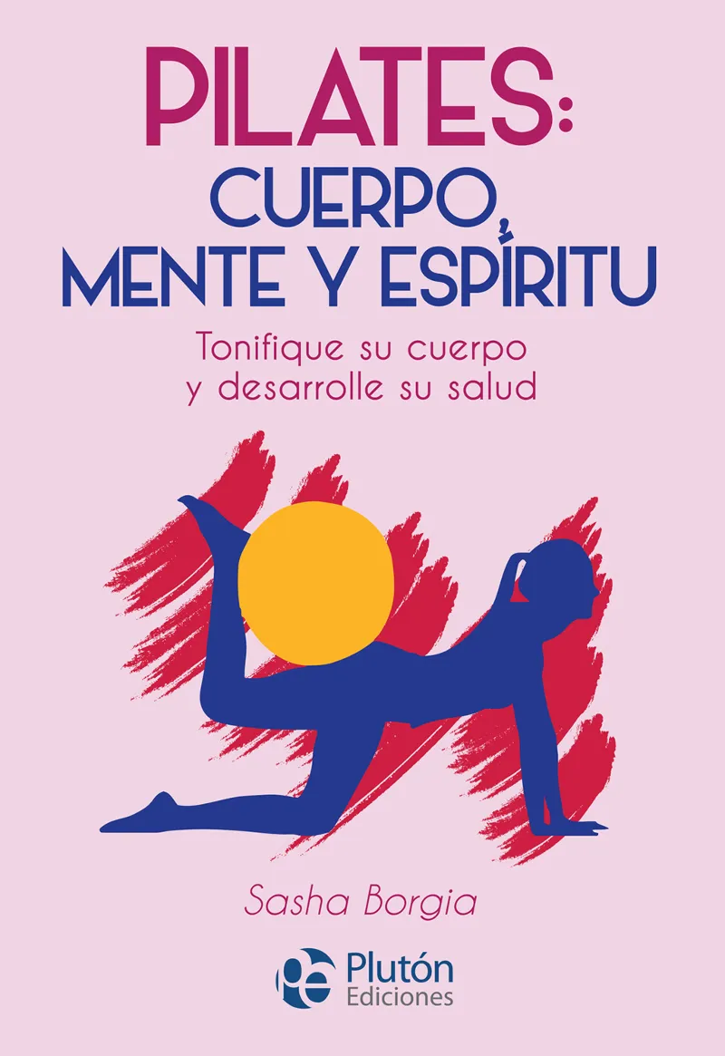 PILATES CUERPO MENTE Y ESPIRITU