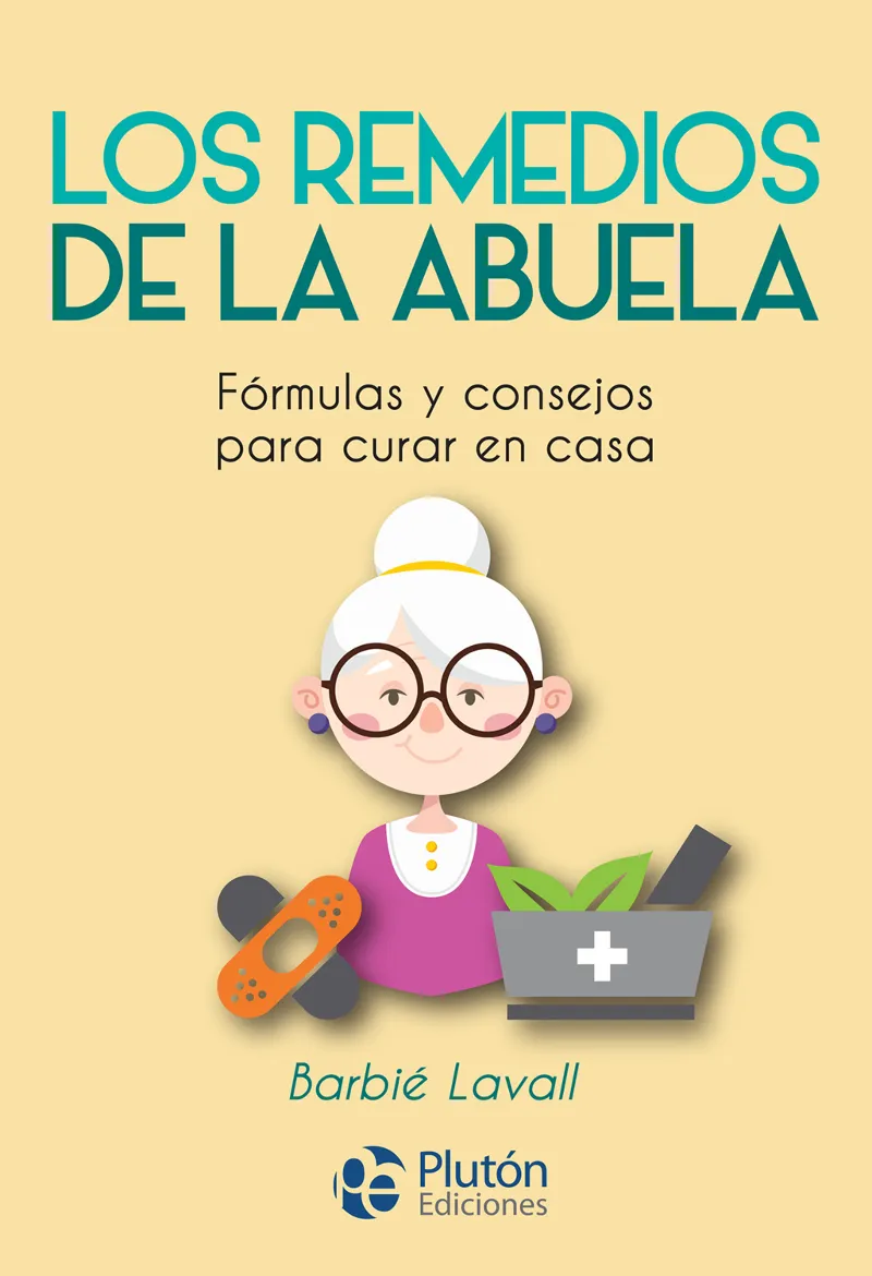 REMEDIOS DE LA ABUELA,LOS