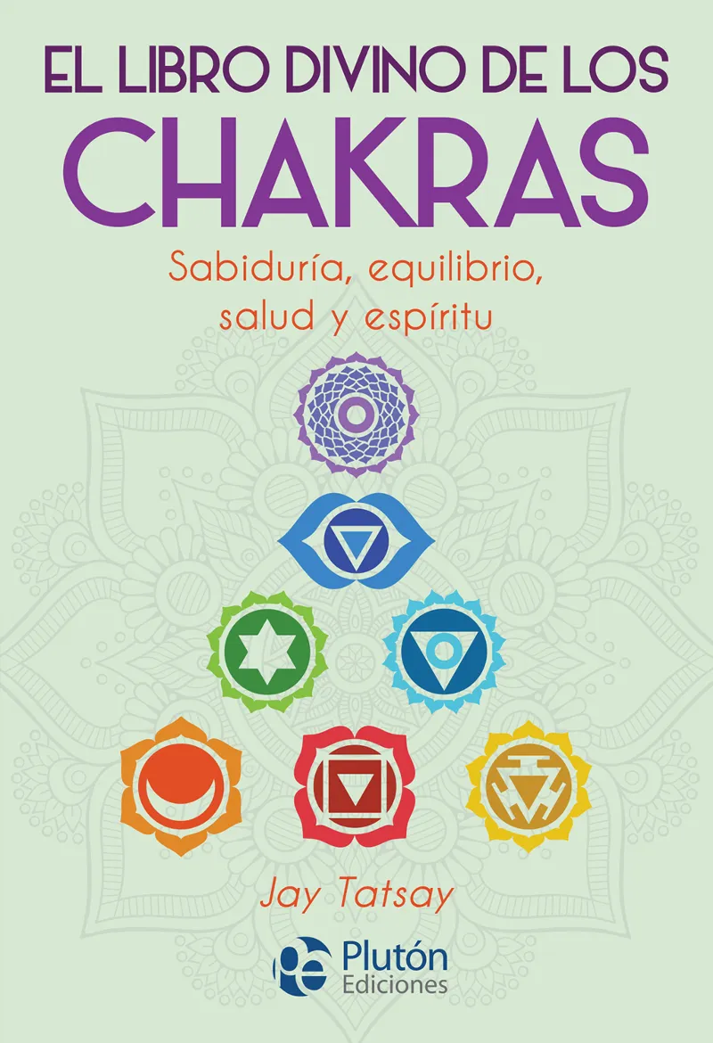 LIBRO DIVINO DE LOS CHAKRAS,EL