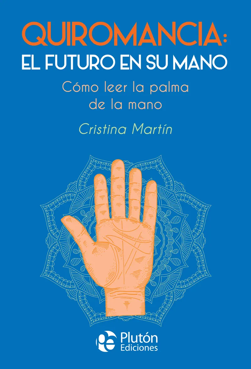 QUIROMANCIA EL FUTURO EN SU MANO