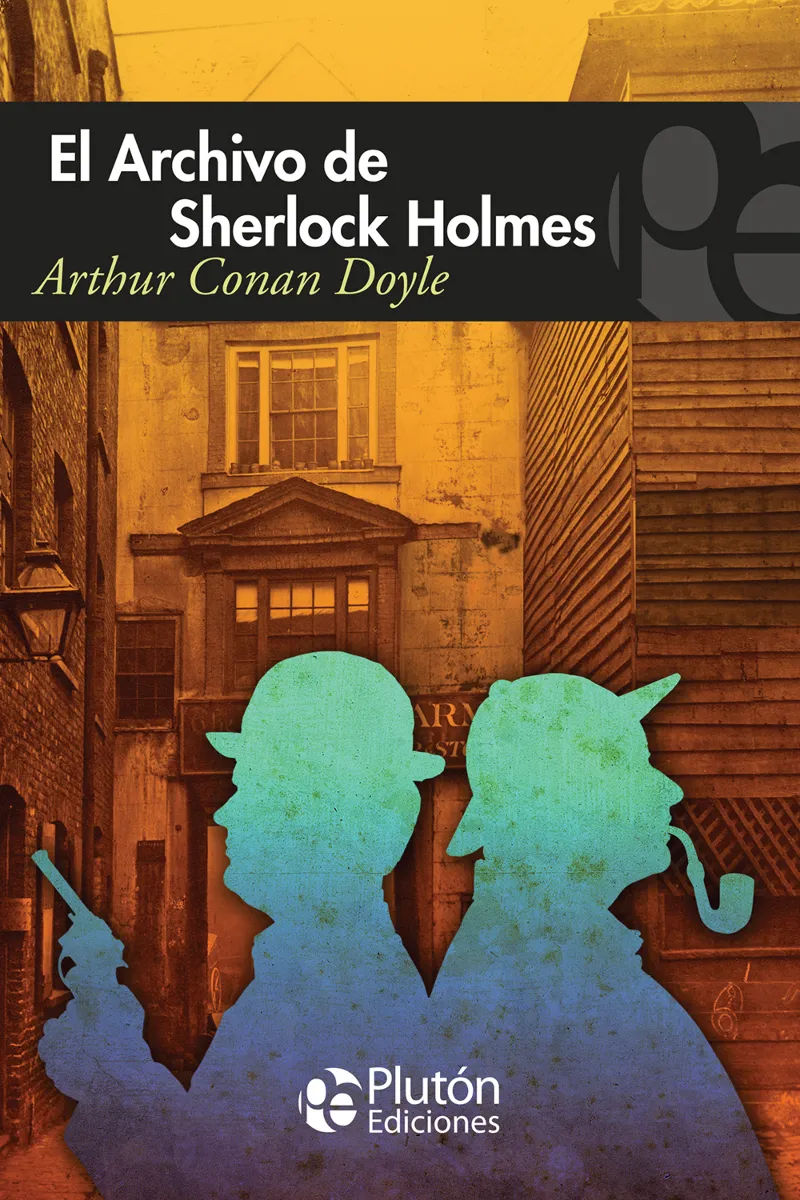 ARCHIVO DE SHERLOCK HOLMES,EL