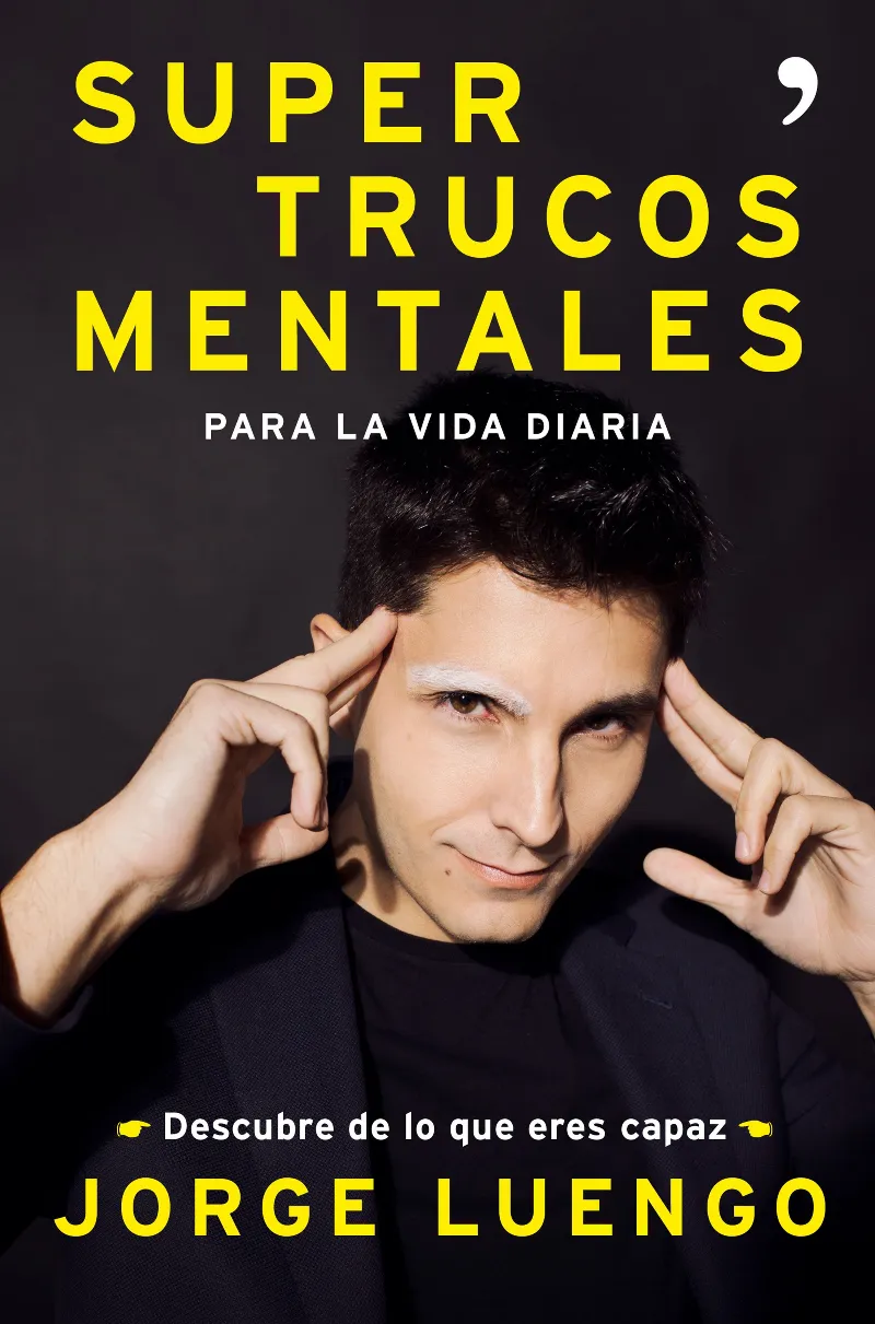 SUPER TRUCOS MENTALES PARA LA VIDA DIARIA