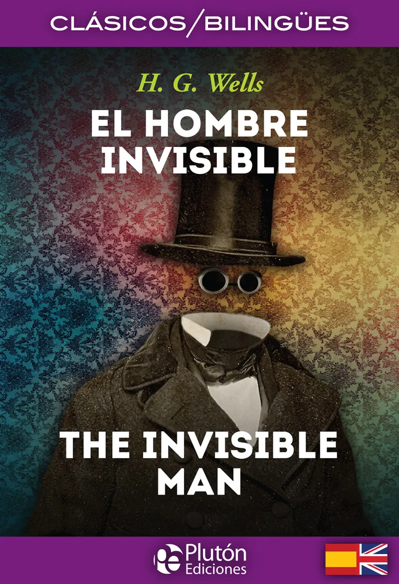 HOMBRE INVISIBLE, EL/ THE INVISIBLE MAN