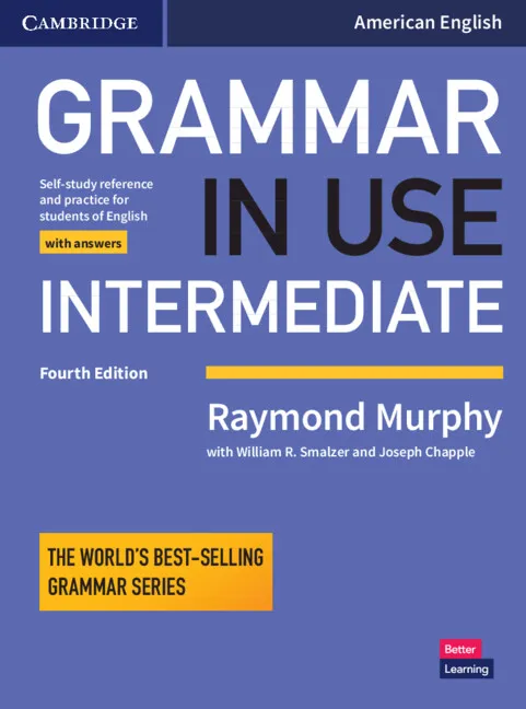 GRAMMAR IN USE INTERMEDIATE STUDENT'S BOOK WITH ANSWERS 4TH EDITION