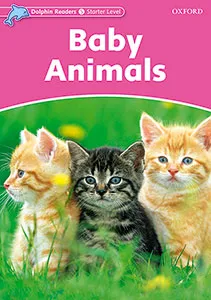 BABY ANIMALS DOLPHIN READERS START 175
