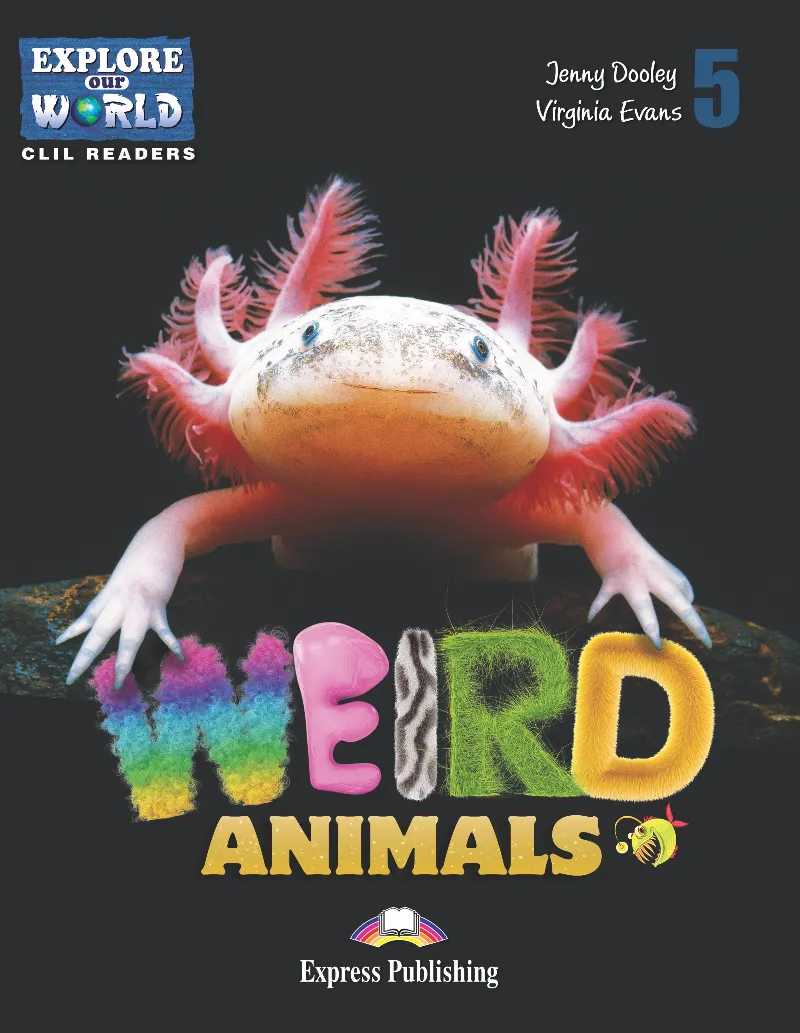 WEIRD ANIMALS READER