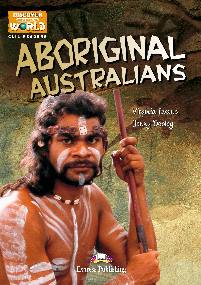 ABORIGINAL AUSTRALIANS READER