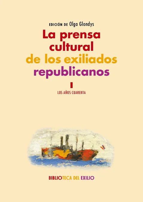 PRENSA CULTURAL DE LOS EXILIADOS REPUBLICANOS 1