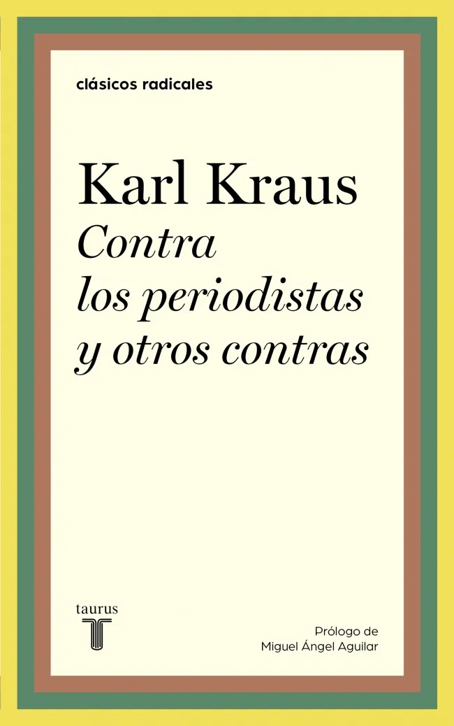 CONTRA LOS PERIODISTAS Y OTROS CONTRAS
