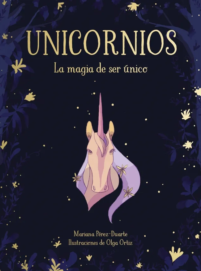 UNICORNIOS -LA MAGIA DE SER UNICO-