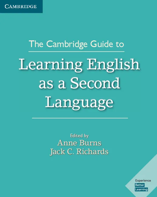 THE CAMBRIDGE GUIDE TO LEARNING ENGLISH AS A SECOND LANGUAGE