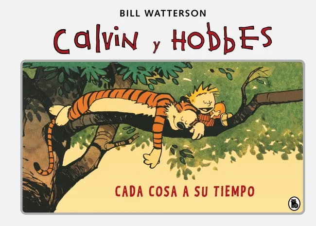 CALVIN Y HOBBES 02: CADA COSA A SU TIEMPO