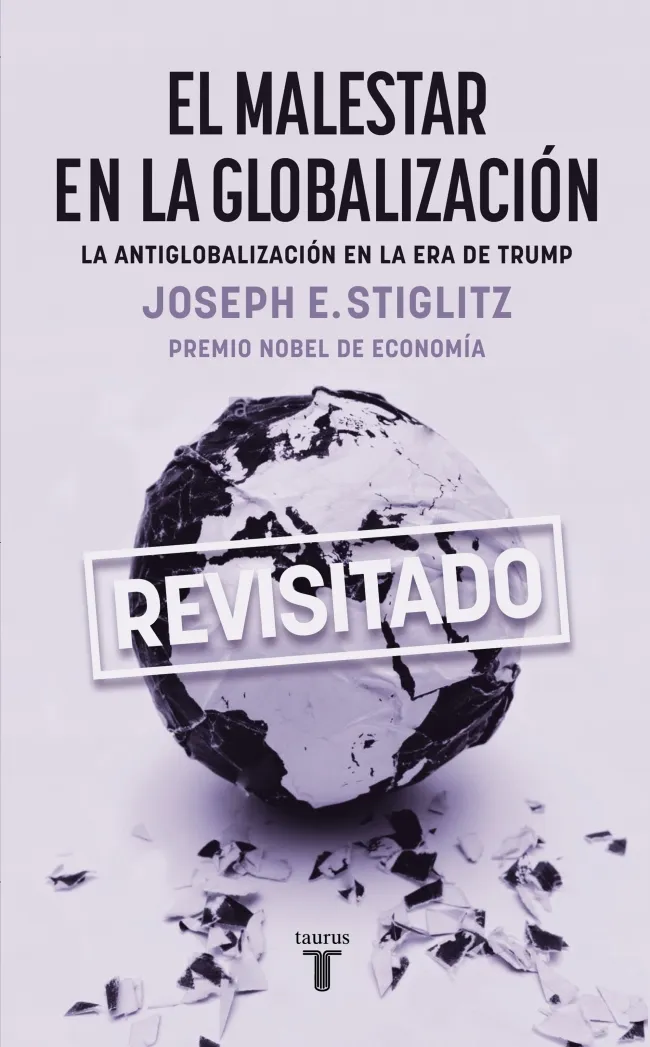 MALESTAR EN LA GLOBALIZACION, EL -REVISADO-