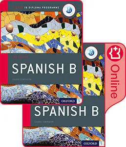 OXFORD IB DIPLOMA PROGRAMME: IB SPANISH B PRINT + ENHANCED ONLINE SB 2ED