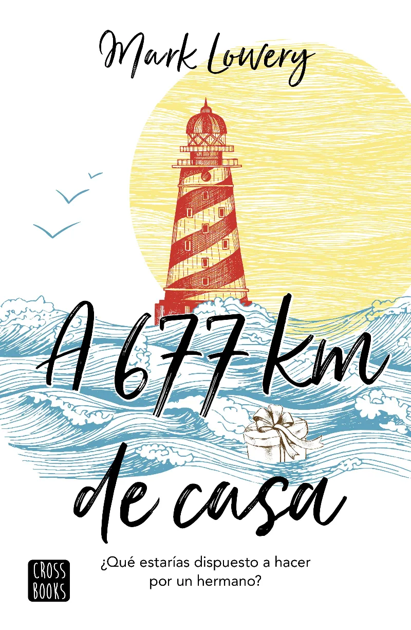 A 677 KM DE CASA ¨QUE ESTARIAS DISPUESTO A HACER POR UN HERMANO?