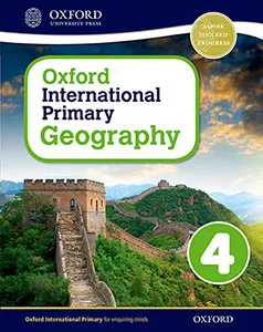 OXFORD INTERNATIONAL PRIMARY GEOGRAPHY: STUDENT BOOK 4