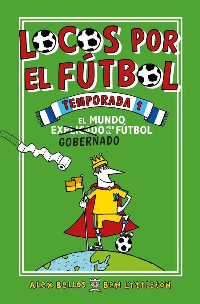 LOCOS POR EL FUTBOL TEMPORADA 1