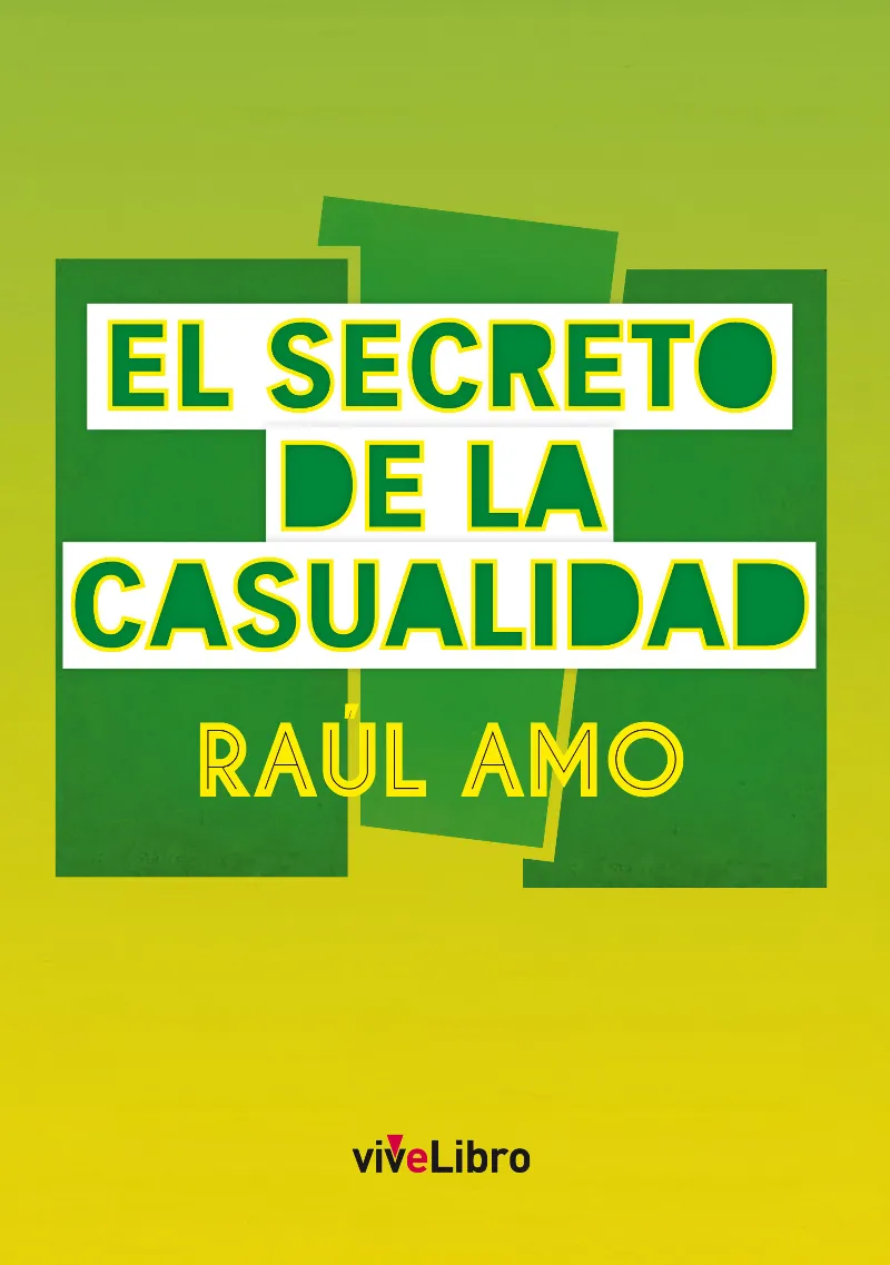 SECRETO DE LA CASUALIDAD,EL