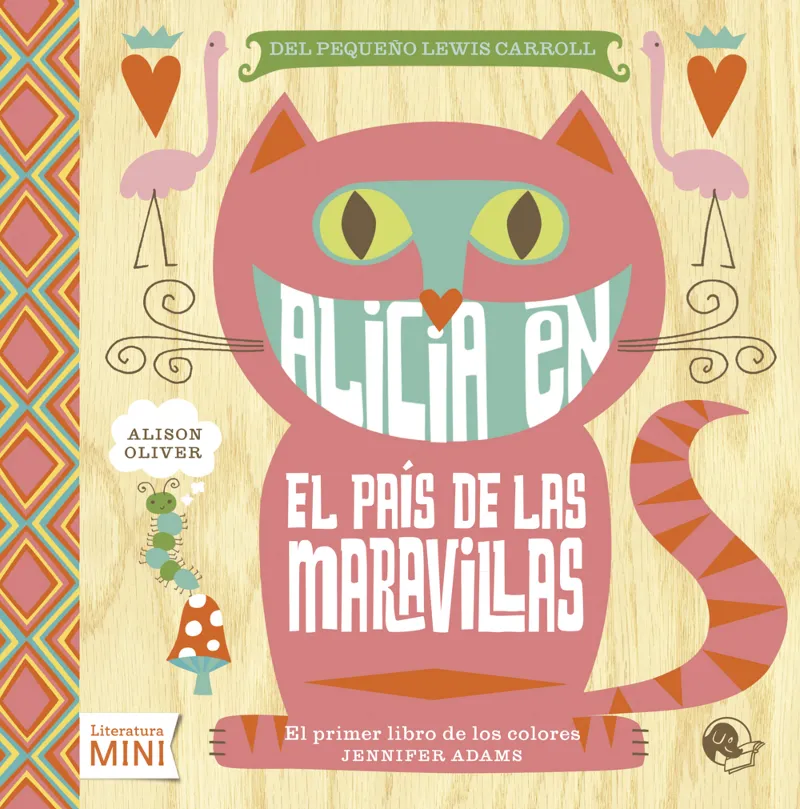 ALICIA EN EL PAIS DE LAS MARAVILLAS -TAPA DURA PETIT-