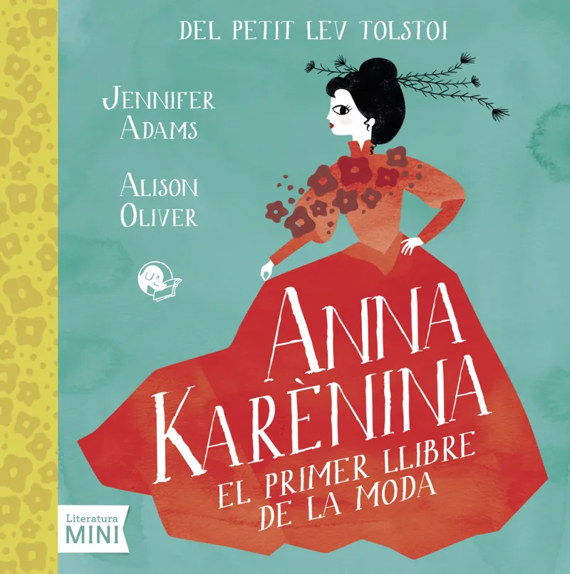 ANNA KARENINA -EL PRIMER LLIBRE DE LA MODA- CARTRO