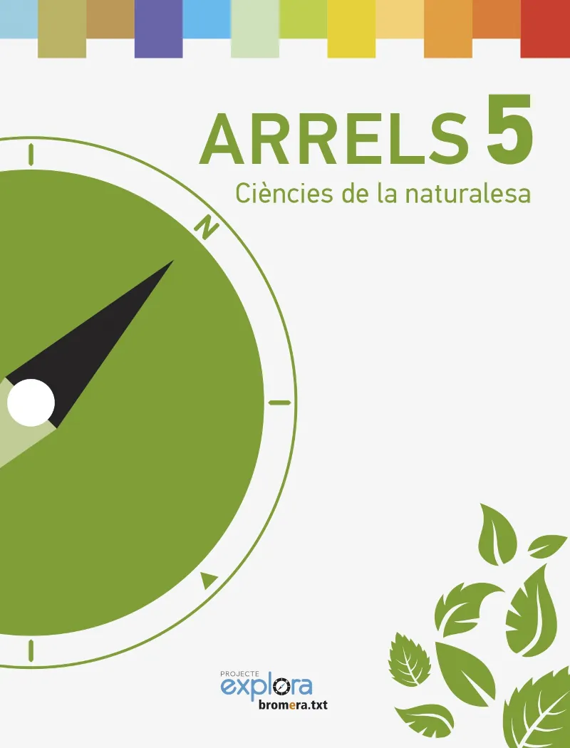 EP 5 - ARRELS - CIENCIES DE LA NATURALESA - EXPLORA