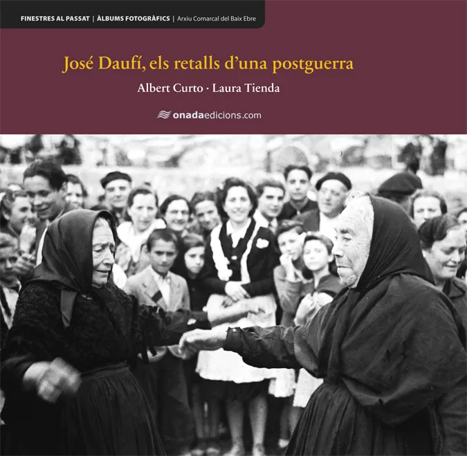 JOSE DAUFI ELS RETALLS D'UNA POSTGUERRA