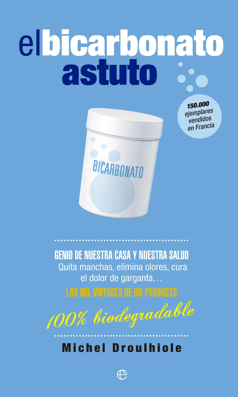 BICARBONATO ASTUTO,EL -GENIO DE NUESTRA CASA Y