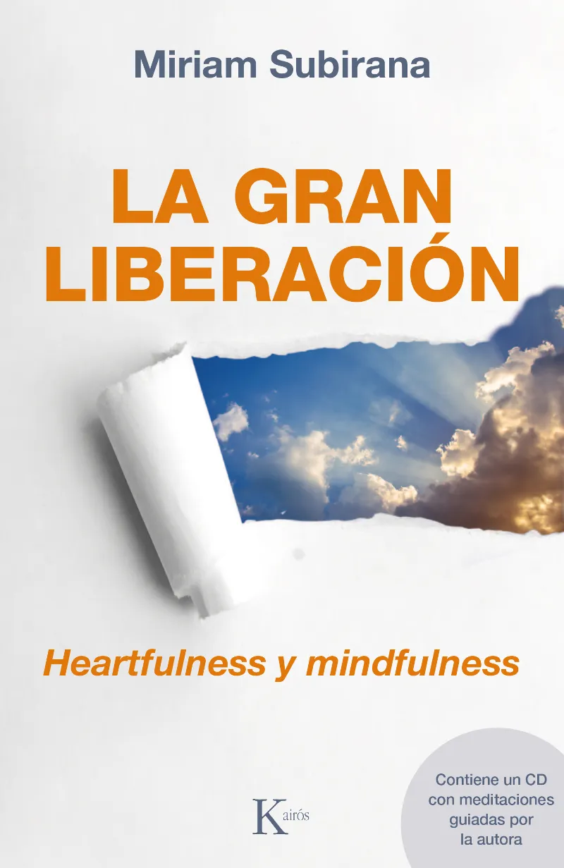 GRAN LIBERACION,LA -HEARTFULNESS Y MINDFULNESS-