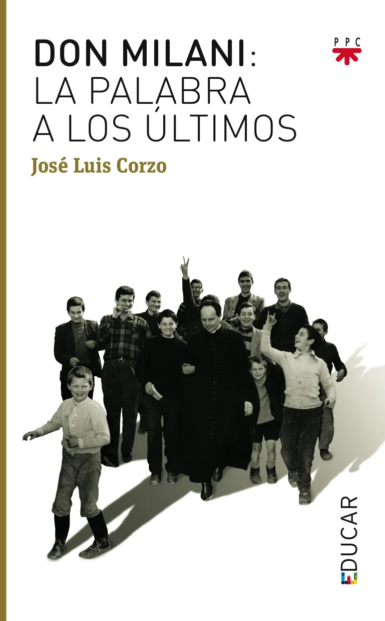 DON MILANI LA PALABRA A LOS ULTIMOS