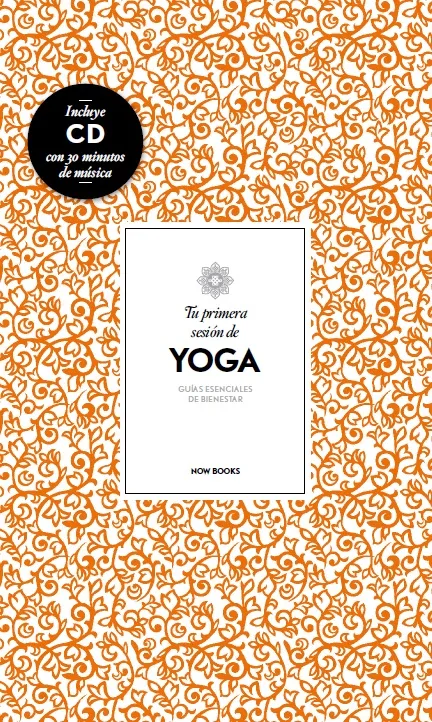 PRIMERA SESION DE YOGA,TU -INCLUYE CD MUSICA-
