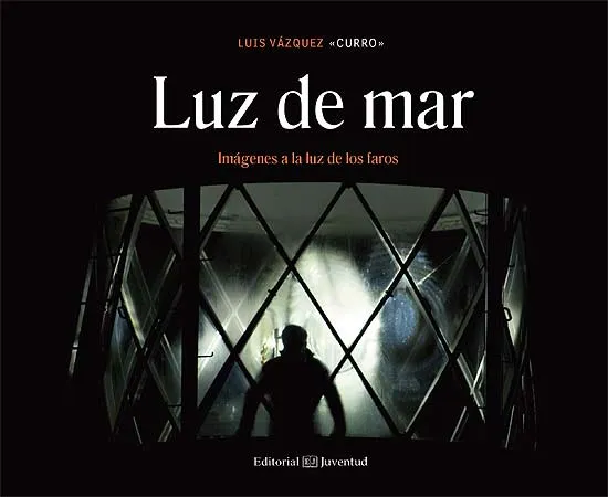 LUZ DE MAR IMAGENES A LA LUZ DE LOS FAROS