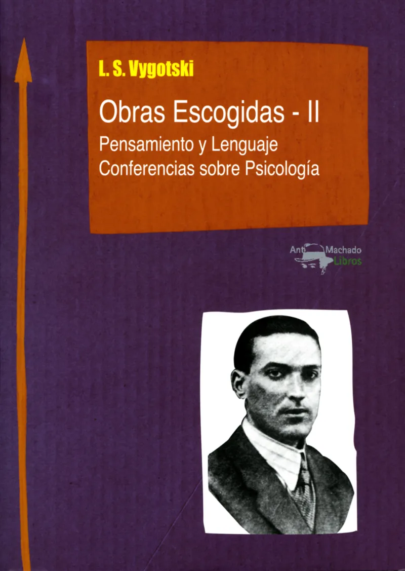 OBRAS ESCOGIDAS II PENSAMIENTO Y LENGUAJE