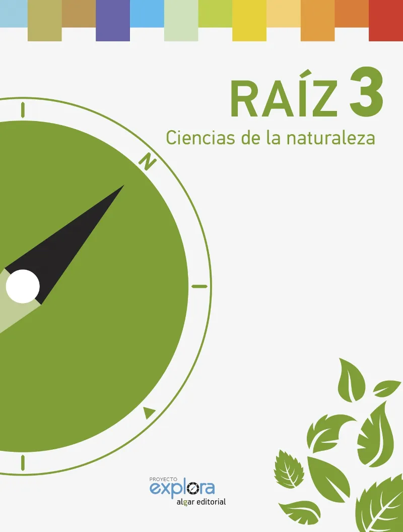 EP 3 - RAIZ - CIENCIAS DE LA NATURALEZA - EXPLORA