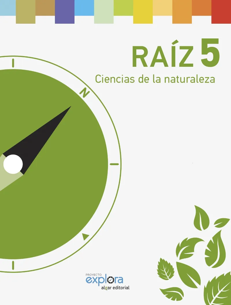 EP 5 - RAIZ - CIENCIAS DE LA NATURALEZA - EXPLORA