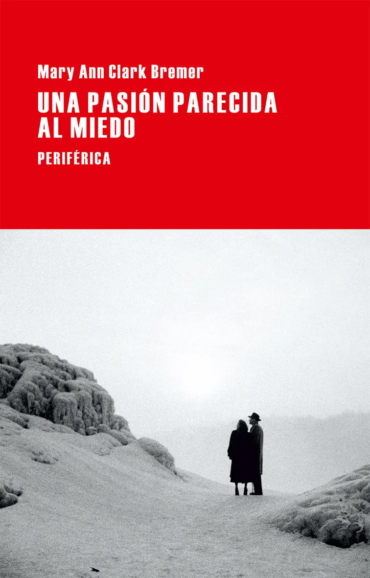 PASION PARECIDA AL MIEDO,UNA