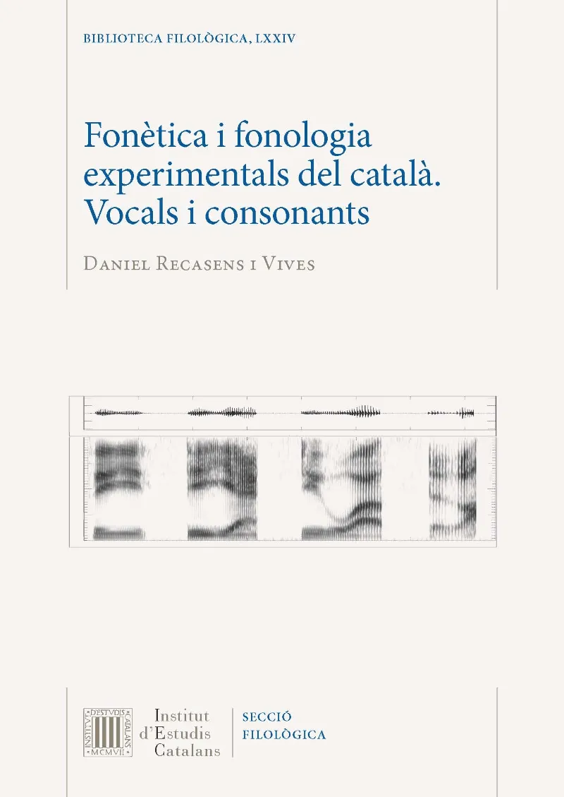 Fonètica i fonologia experimentals del català : vocals i consonants