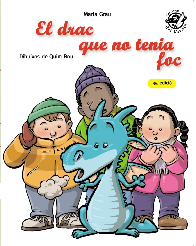 DRAC QUE NO TENIA FOC,EL -LLETRA LLIGADA / PAL-