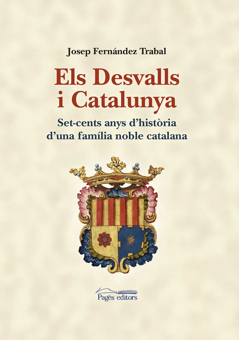 Els Desvalls i Catalunya