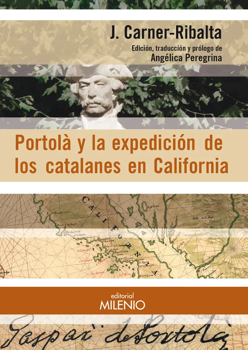 PORTOLA Y LA EXPEDICION DE LOS CATALANES EN CALIFO