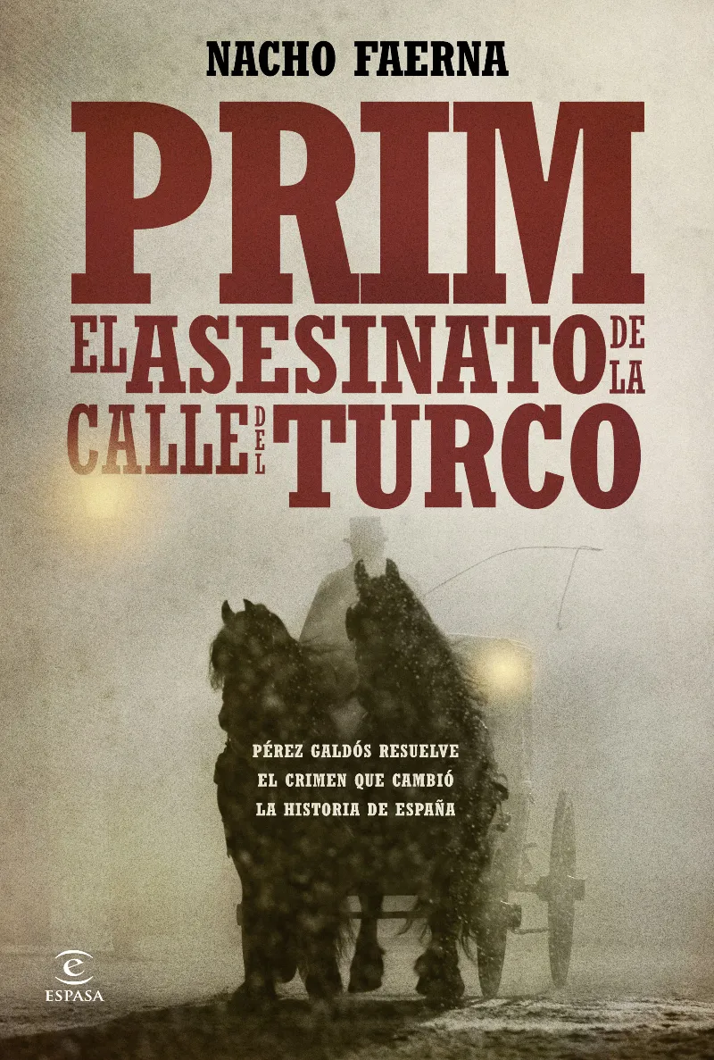PRIM EL ASESINATO DE LA CALLE DEL TURCO