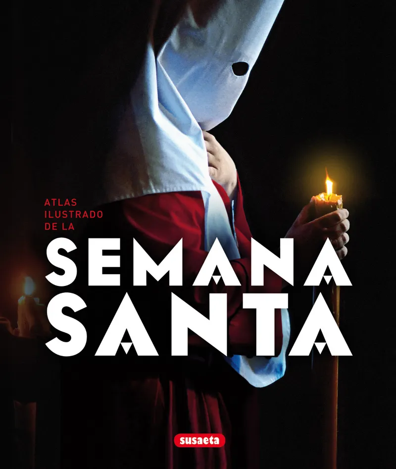 Atlas ilustrado de la Semana Santa