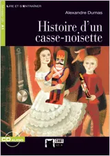 HISTOIRE D'UN CASSE-NOISETTE. LIVRE + CD