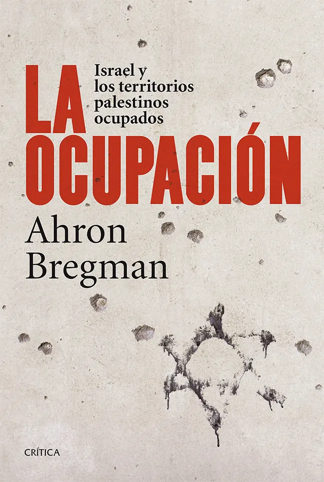 OCUPACION,LA -ISRAEL Y LOS TERRITORIOS PALESTINOS